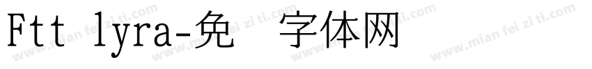 Ftt lyra字体转换